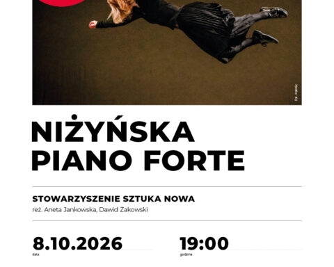NIŻYŃSKA PIANO FORTE | TEATR POLSKA 2026