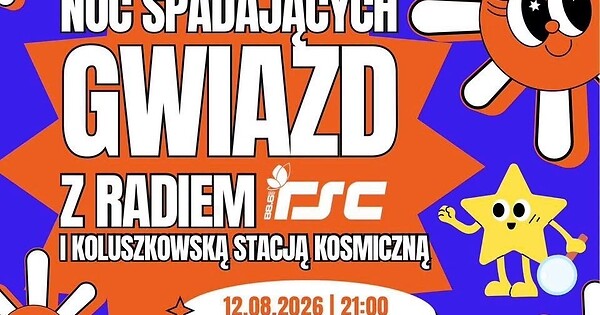 Noc Spadających Gwiazd nad Zalewem Zadębie