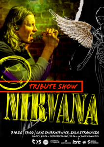 Plakat: Nirvana Tribute Show. Materiał Centrum Kultury i Sztuki w Skierniewicach.
