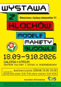 Plakat: Wystawa z klocków: modele, makiety, budowle. Materiał Centrum Kultury i Sztuki w Skierniewicach.