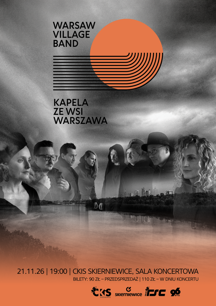 Plakat: Kapela ze Wsi Warszawa. Materiał Centrum Kultury i Sztuki w Skierniewicach.