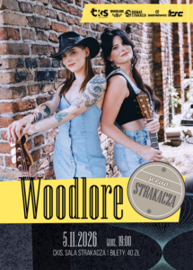 Plakat: Scena Strakacza: Woodlore. Materiał Centrum Kultury i Sztuki w Skierniewicach.