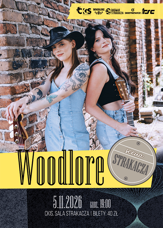 Plakat: Scena Strakacza: Woodlore. Materiał Centrum Kultury i Sztuki w Skierniewicach.