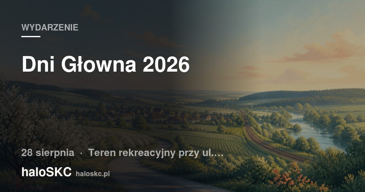 Dni Głowna 2026