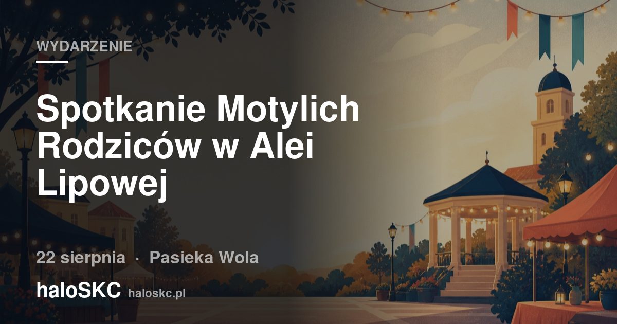 Spotkanie Motylich Rodziców w Alei Lipowej