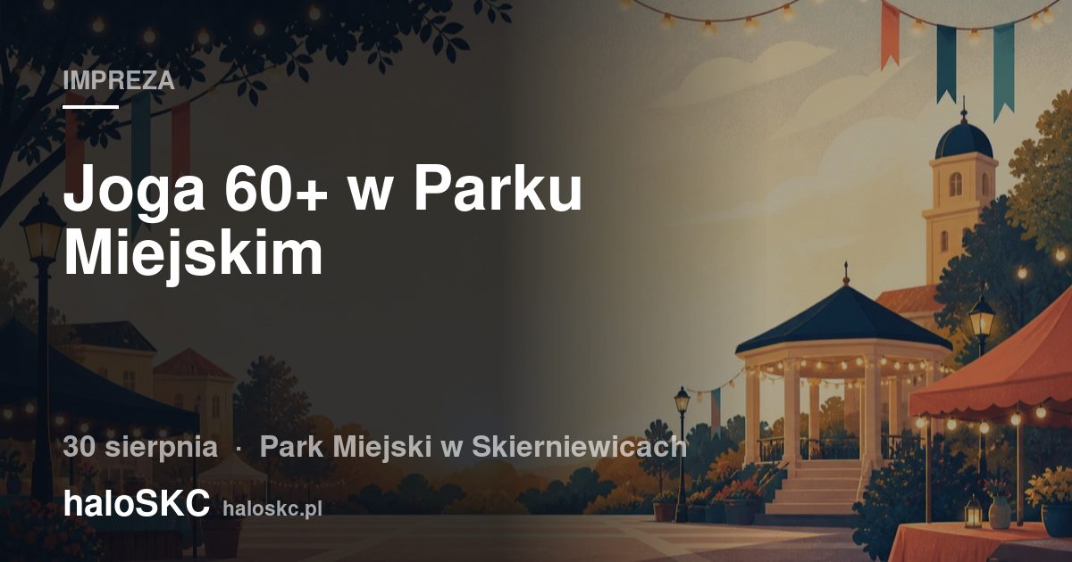 Joga 60+ w Parku Miejskim