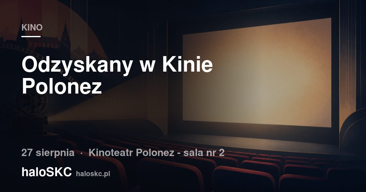 Odzyskany w Kinie Polonez